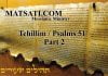 Tehillim / Psalms 51, Part 2, The Sacrifice of Righteousness and the Torah