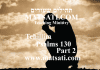 Tehillim / Psalms 130, ספר תהילים קל, Part 2, Mercy, Forgiveness, and Restoration are the Ways of God