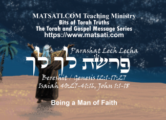 Being a Man of Faith, Parashat Lech Lecha, פרשת לך לך, Bits of Torah Truths