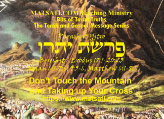 Don’t Touch the Mountain and Taking up Your Cross, פרשת יתרו, Parashat Yitro, Bits of Torah Truths