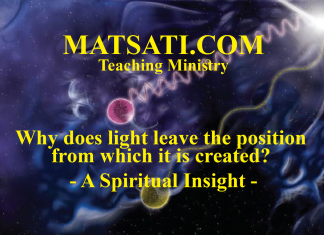 Why does light leave the position from which it is created? – A Spiritual Insight