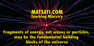 Fragments of energy, not waves or particles, may be the fundamental building blocks of the universe – A Spiritual Insight