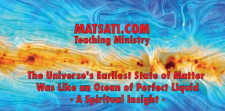 The Universe’s Earliest State of Matter Was Like an Ocean of Perfect Liquid – A Spiritual Insight