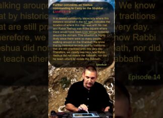 Antimissionaries be like… Further comments on Carrying on the Shabbat and the Eruv laws Episode 14