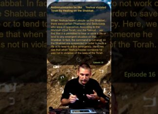 Antimissionaries be like… Jesus violated Torah by Healing on the Sabbath day – Episode 16