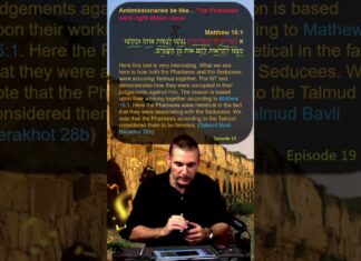 Antimissionaries be like… The Pharisees were right about Jesus, Episode 19