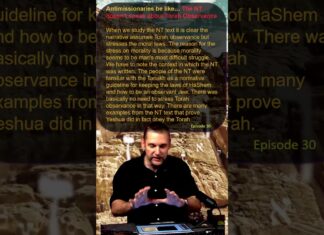 Antimissionaries be like… The NT doesn’t speak about Torah Observance, Episode 30