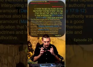 Antimissionaries be like… Yeshua didn’t believe in Rabbinic authority, Episode 23