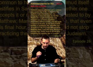 Antimissionaries be like… Jesus was not a Rabbi, Episode 26