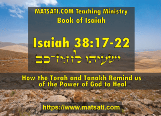 How the Torah and Tanakh Remind us of the Power of God to Heal: A Study on ישעיהו לח:יז-כב / Isaiah 38:17-22