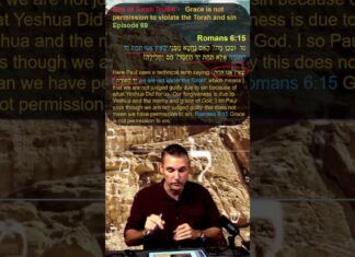 Bits of Torah Truths – Grace is not permission to violate the Torah and sin – Episode 69
