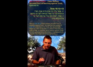 Bits of Torah Truths – False witness Accused Paul of Teaching against Torah – Episode 53