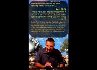 Bits of Torah Truths, Paul takes a Nazarite Vow and Shave His Head Keeping Torah, Episode 54