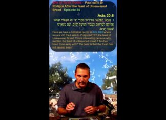 Bits of Torah Truths, Paul sails to Philippi After the feast of Unleavened Bread – Episode 55