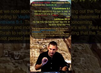Bits of Torah Truths – Paul Used the Torah to Rebuke Sin – Episode 80