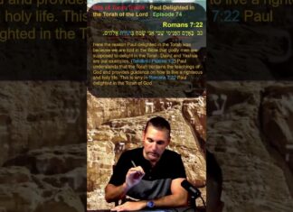 Bits of Torah Truths – Paul Delighted in the Torah of the Lord – Episode 74