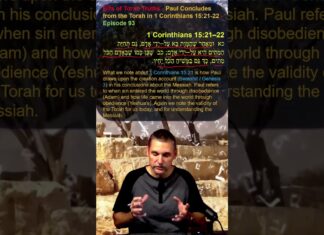 Bits of Torah Truths – Paul Concludes from the Torah in 1 Corinthians 15:21-22 – Episode 93