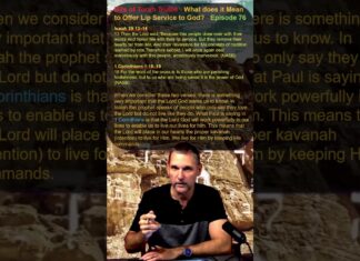 Bits of Torah Truths – What does it Mean to Offer Lip Service to God? – Episode 76