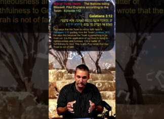 Bits of Torah Truths – The Nations being Blessed, Paul Explains according to the Torah – Episode 112