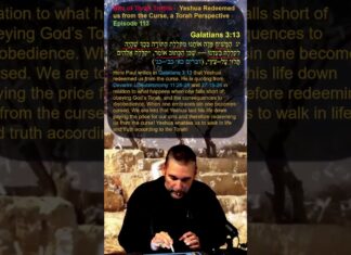 Bits of Torah Truths – Yeshua Redeemed us from the Curse, a Torah Perspective – Episode 113