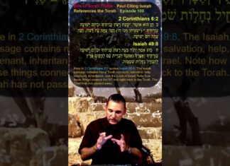 Bits of Torah Truths – Paul Citing Isaiah References the Torah – Episode 100