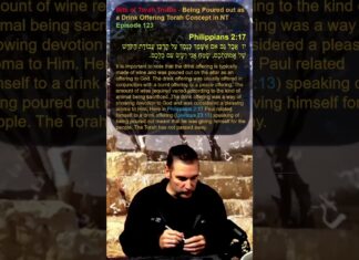 Bits of Torah Truths – Being Poured out as a Drink Offering Torah Concept in NT – Episode 123