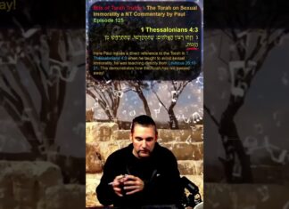 Bits of Torah Truths – The Torah on Sexual Immorality a NT Commentary by Paul – Episode 125