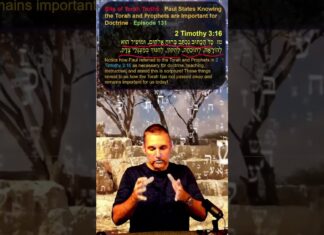 Bits of Torah Truths – Paul States Knowing the Torah and Prophets are Important for Doctrine – Episode 131