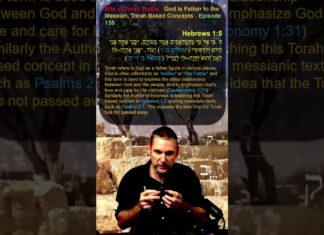 Bits of Torah Truths – God is Father to the Messiah, Torah Based Concepts – Episode 135