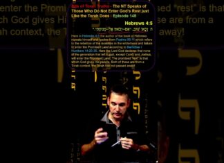 Bits of Torah Truths – The NT Speaks of Those Who Do Not Enter God’s Rest just Like the Torah Does – Episode 148