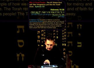 Bits of Torah Truths – The NT States God will Take Vengeance just like the Torah Does – Episode 161