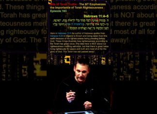 Bits of Torah Truths – The NT Emphasizes the Importance of Torah Righteousness – Episode 163