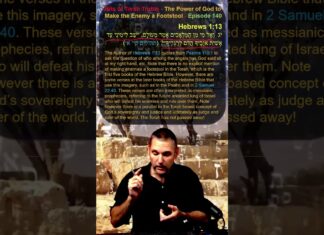 Bits of Torah Truths – The Power of God to Make the Enemy a Footstool – Episode 140