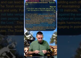 Bits of Torah Truths – Torah Concept in the NT: Avoid Foolish Controversies – Episode 218