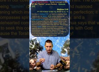 Bits of Torah Truths – Torah Concept in the NT: Be “Tamim” (תָּמִים) Perfect – Episode 225
