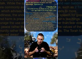 Bits of Torah Truths – A Torah Concept in the NT: Do not have Profane and Vain Babblings – Episode 215