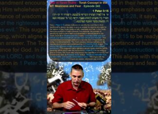 Bits of Torah Truths – Torah Concept in the NT: Meekness and Fear – Episode 243