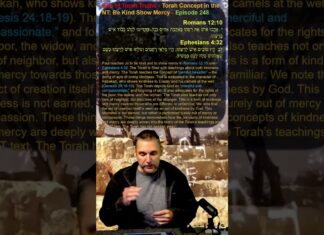 Bits of Torah Truths – Torah Concept in the NT: Be Kind Show Mercy – Episode 248