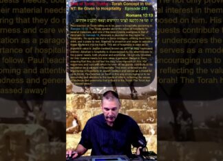 Bits of Torah Truths – Torah Concept in the NT: Be Given to Hospitality – Episode 251