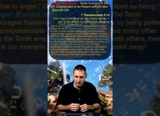 Bits of Torah Truths – Torah Concept in the NT: Commanded to be Patient with All Men – Episode 234