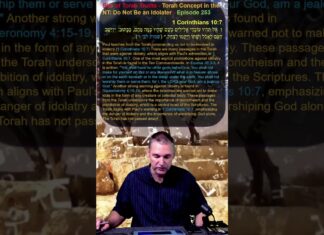 Bits of Torah Truths – Torah Concept in the NT: Do Not Be an Idolater – Episode 253
