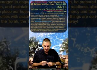 Bits of Torah Truths – Torah Concept in the NT: Be Sober and Have Hope – Episode 236
