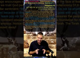 Bits of Torah Truths – Torah Concept in the NT: Be Anxious for Nothing – Episode 271