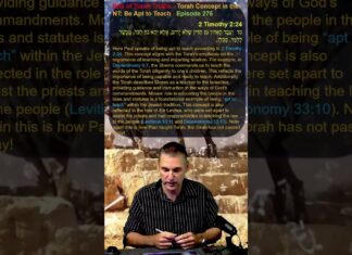 Bits of Torah Truths – Torah Concept in the NT: Be Apt to Teach – Episode 275