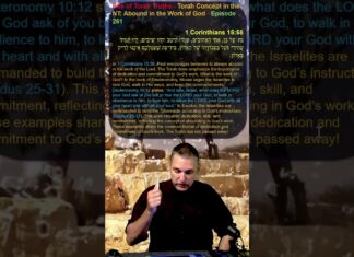 Bits of Torah Truths – Torah Concept in the NT: Abound in the Work of God – Episode 261