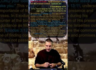 Bits of Torah Truths – Torah Concept in the NT: Be of Good Comfort – Episode 263