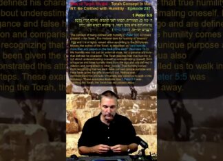 Bits of Torah Truths – Torah Concept in the NT: Be Clothed with Humility – Episode 287