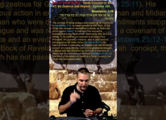 Bits of Torah Truths – Torah Concept in the NT: Be Zealous and Repent – Episode 295
