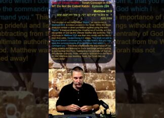 Bits of Torah Truths – Torah Concept in the NT: Do Not Be Called Rabbi – Episode 299