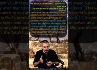 Bits of Torah Truths – Torah Concept in the NT: Be Not of Doubtful Mind – Episode 302